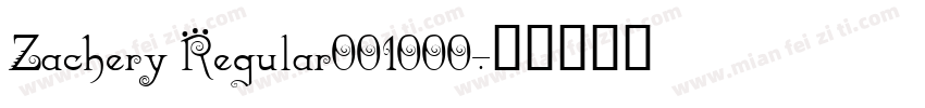 Zachery Regular001000字体转换
